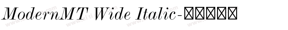 ModernMT Wide Italic字体转换